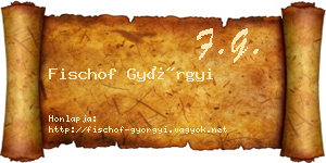 Fischof Györgyi névjegykártya